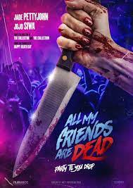     (2024) All My Friends Are Dead