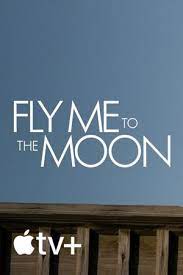    (2024) Fly Me to the Moon
