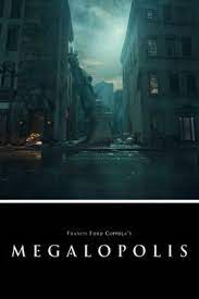  (2024) Megalopolis